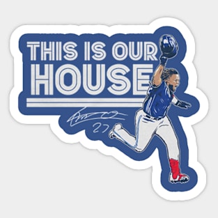 Vladimir Guerrero Jr. This Is Our House Sticker